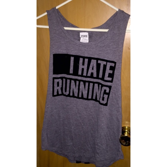 PINK Victoria's Secret Tops - Victoria's Secret I hate running tank top