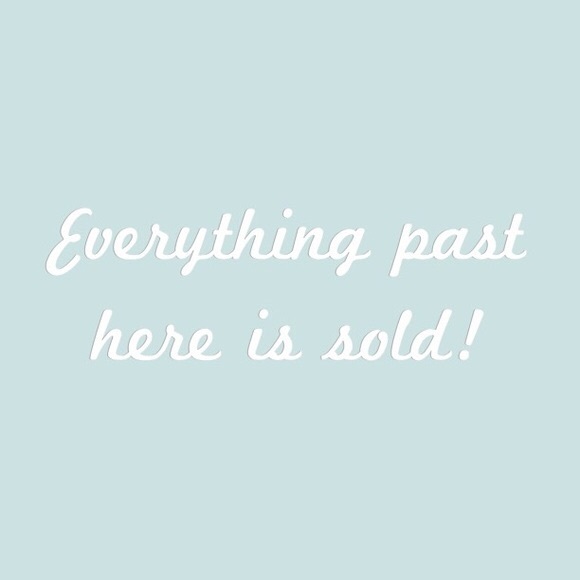 Everything below is sold 💕