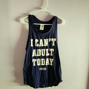 VS PINK "I Can't Adult Today" Tank
