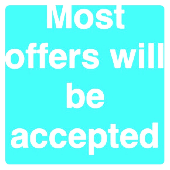 Make me offers please