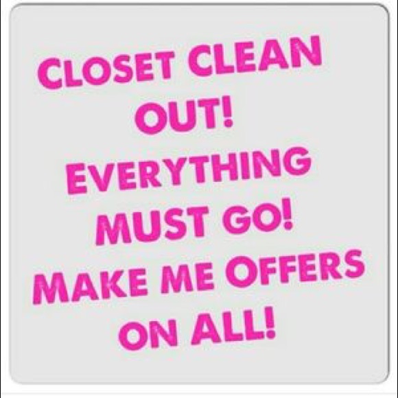 Closet clean out. Everything must go