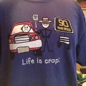 "Life Is Crap" Humor Tee