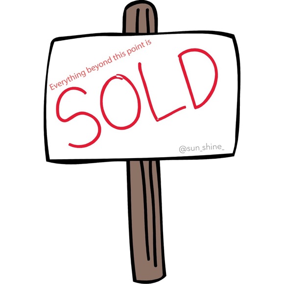 Everything beyond is sold!!