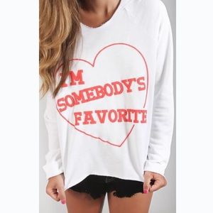 Wildfox: harbor hoodie - i'm somebody's favorite