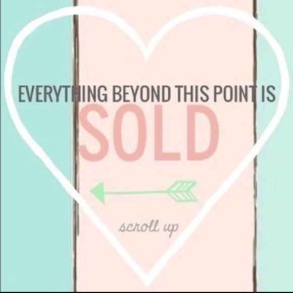 Sold or Unavailable items!