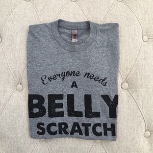✅ UNISEX: Everyone needs a Belly Scratch Tee