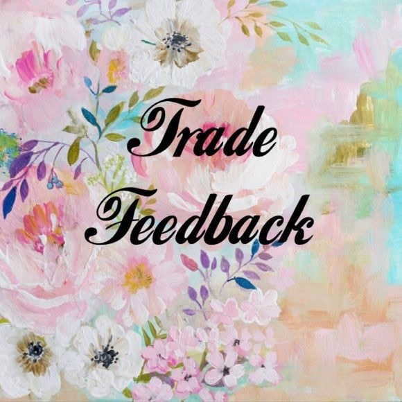 💕My Trade Feedback💕