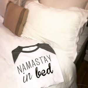 Namastay In Bed baseball tee