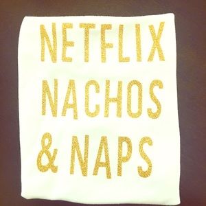Netflix, Nachos, Naps tank