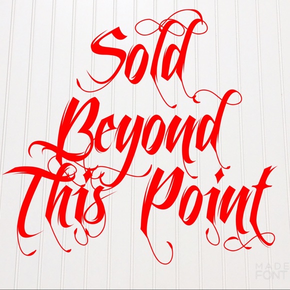 Sold Items passed this point‼️