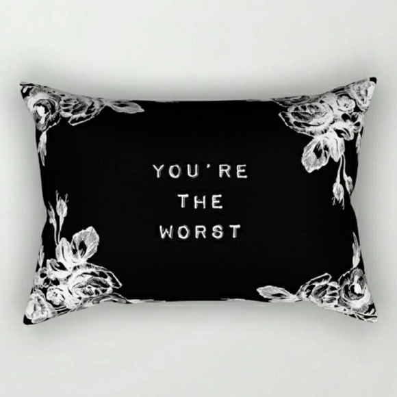 "You're the worst" pillow cover