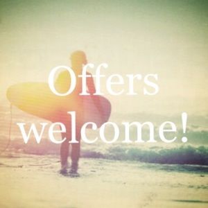 Offers are always welcome!