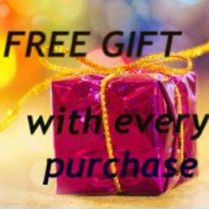 FREE GIFT with any purchase!