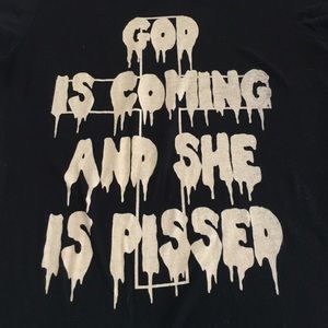 God is coming for you Tee