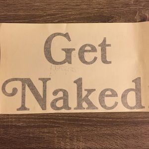 "Get Naked" Bathroom Decal