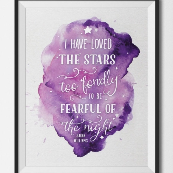 "I have loved the stars too fondly to be...."