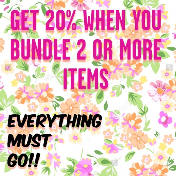 EVERYTHING MUST GO!!