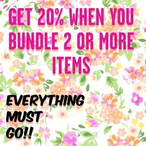 EVERYTHING MUST GO!!