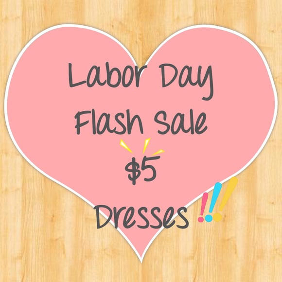 Labor Day Flash Sale $5 Dresses