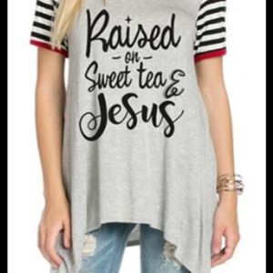 RAISED ON SWEET TEA & JESUS-GREY