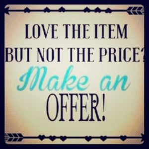 Make me an offer 😊