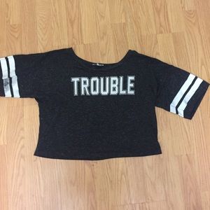 "Trouble" shirt from Charlotte Russe