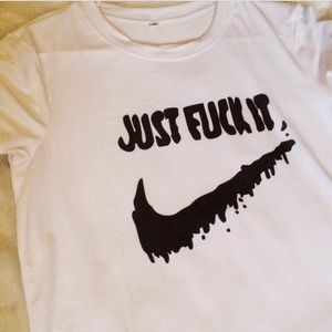 Just F it! T-Shirt