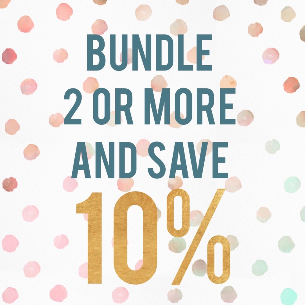 Bundle 2 or more and get 10% off!