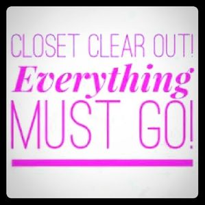 CLOSET CLEAR OUT!! EVERYTHING MUST GO!