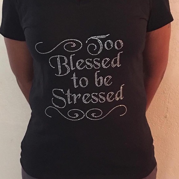 "Too Blessed Too Be Stressed" Tee - Picture 2 of 2
