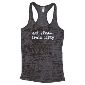 Eat Clean Train Dirty Workout Tank- Black