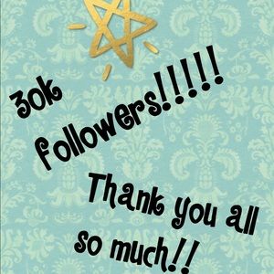 30,000 followers!!! Thank you so much!