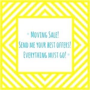 Moving and everything must go!
