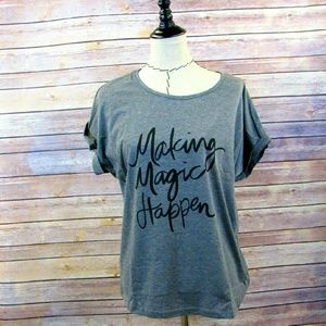 Making Magic Happen Tee