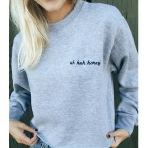 Nwot brandy melville uh huh honey sweatshirt