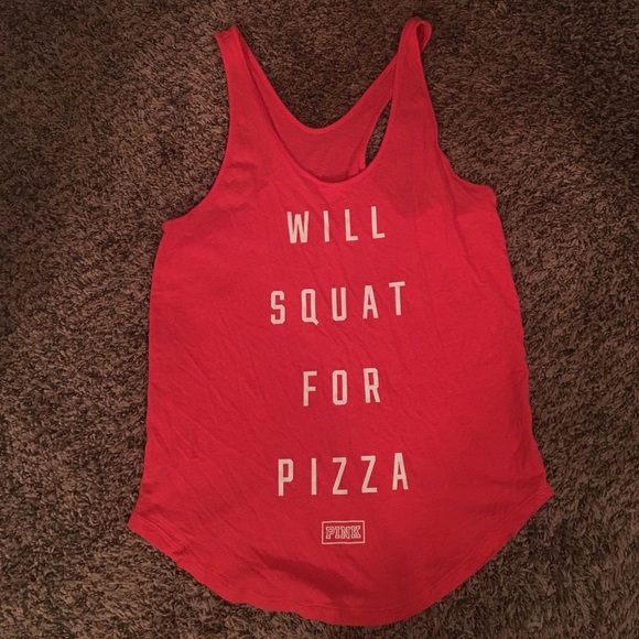 PINK Victoria's Secret Tops - VS Pink "will squat for pizza" tank