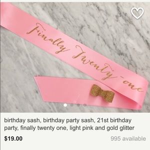 Birthday Sash! Finally 21 Sash