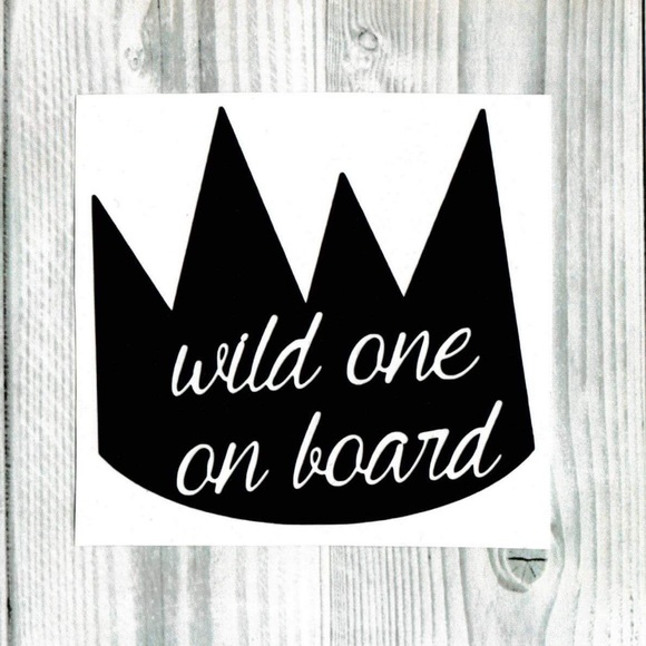 Wild One On Board - Vinyl Decal Sticker for Car - Picture 1 of 1