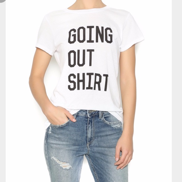 Going Out Shirt T-Shirt