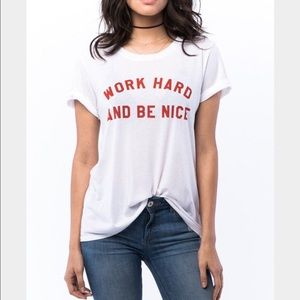 Work Hard Be Nice Tee
