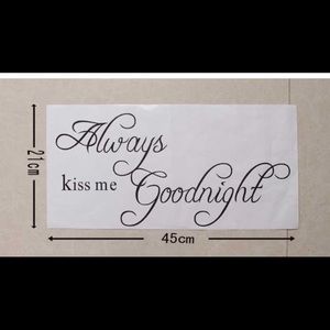 always kiss me goodnight wall decal