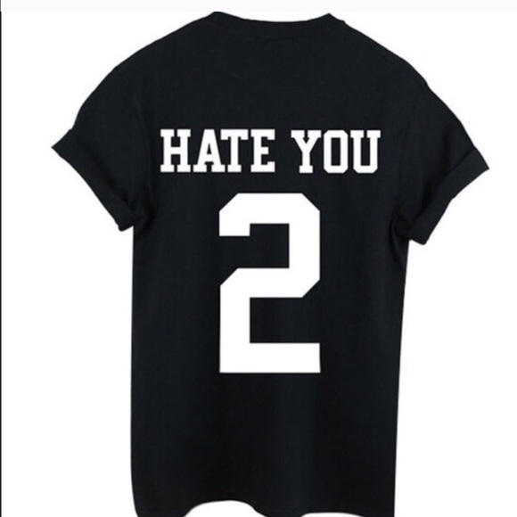 Hate You 2 Tee Shirt - Picture 2 of 4