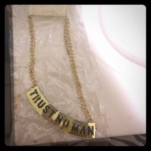Trust No Man necklace