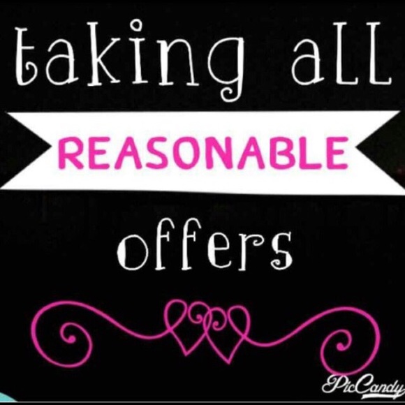 Accepting all reasonable offers!