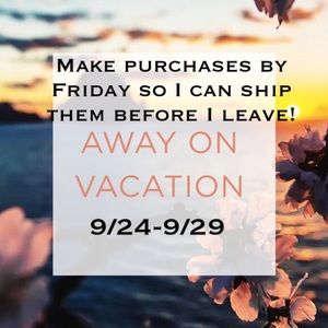 Away on Vacation until 9/29