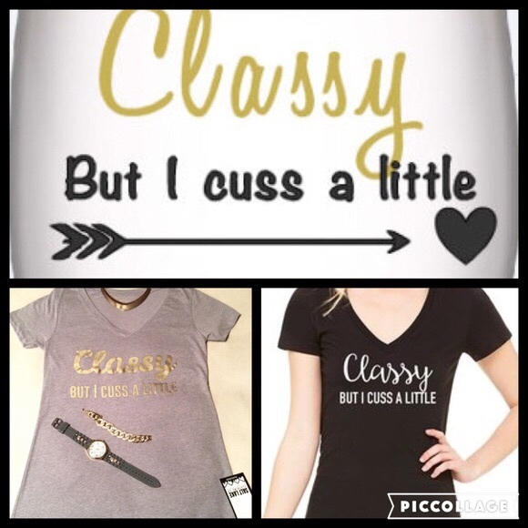 🎉10/13 HP✨New! Classy But I Cuss A little T-Shirt - Picture 3 of 4