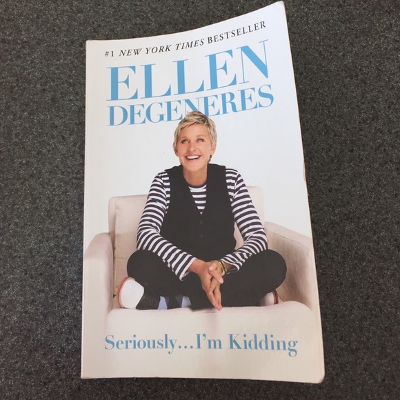'Seriously... I'm Kidding' by Ellen DeGeneres