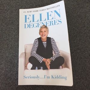 'Seriously... I'm Kidding' by Ellen DeGeneres