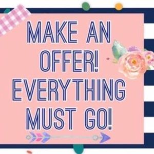 Make An Offer. Everything Must Go.