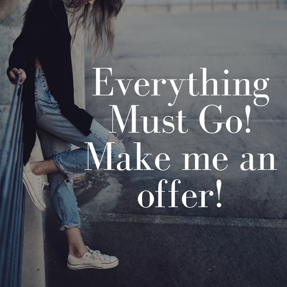everything must go!